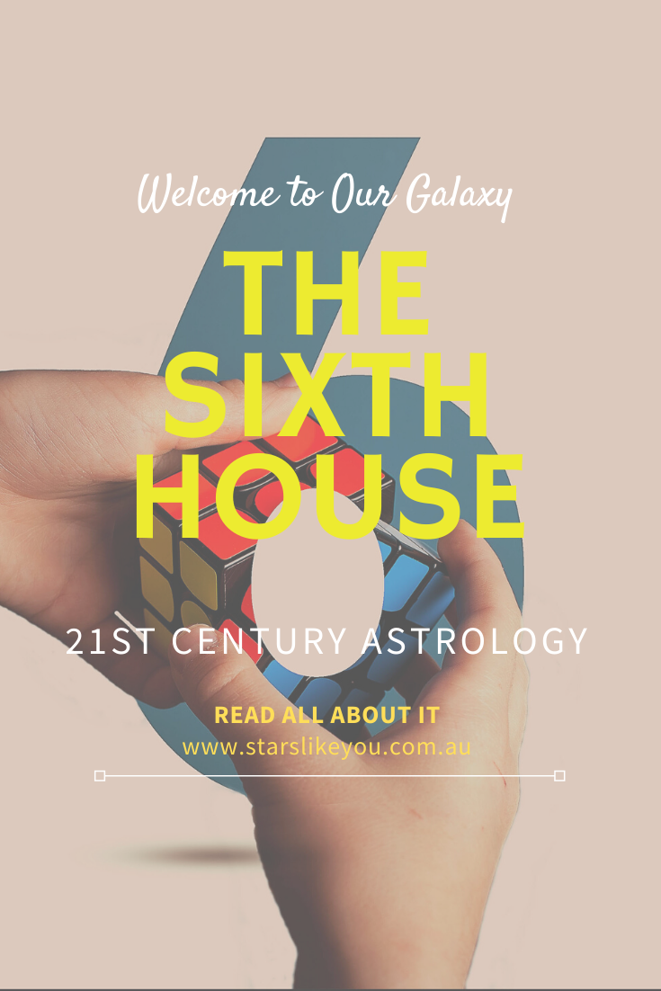 The Sixth House: What do the houses mean in astrology? Find your sun sign and house to learn about your purpose and feelings. Visit www.starslikeyou.com.au #astrology #sunsign #emotions #personaldevelopment #mindset #astrologyhouses #solarhouses