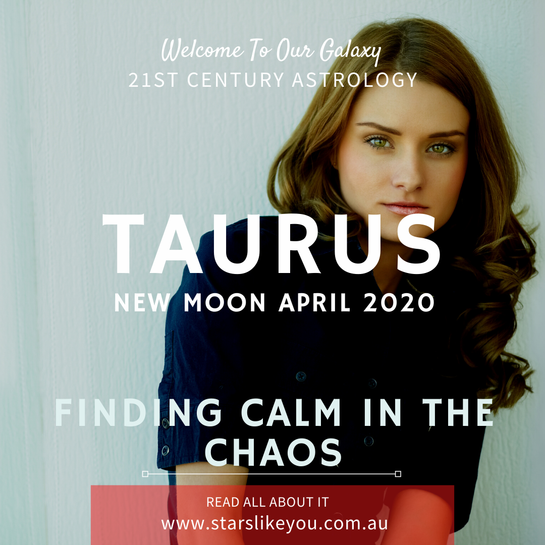 Taurus new moon 2020 stars like you