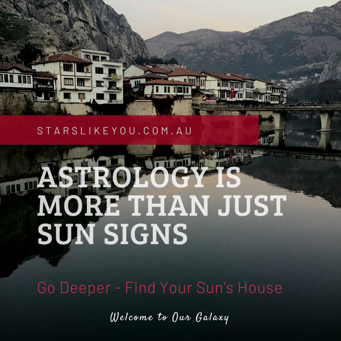 your sun sign and house